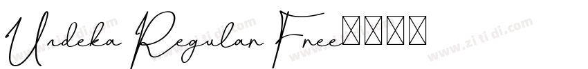 Undeka Regular Free字体转换